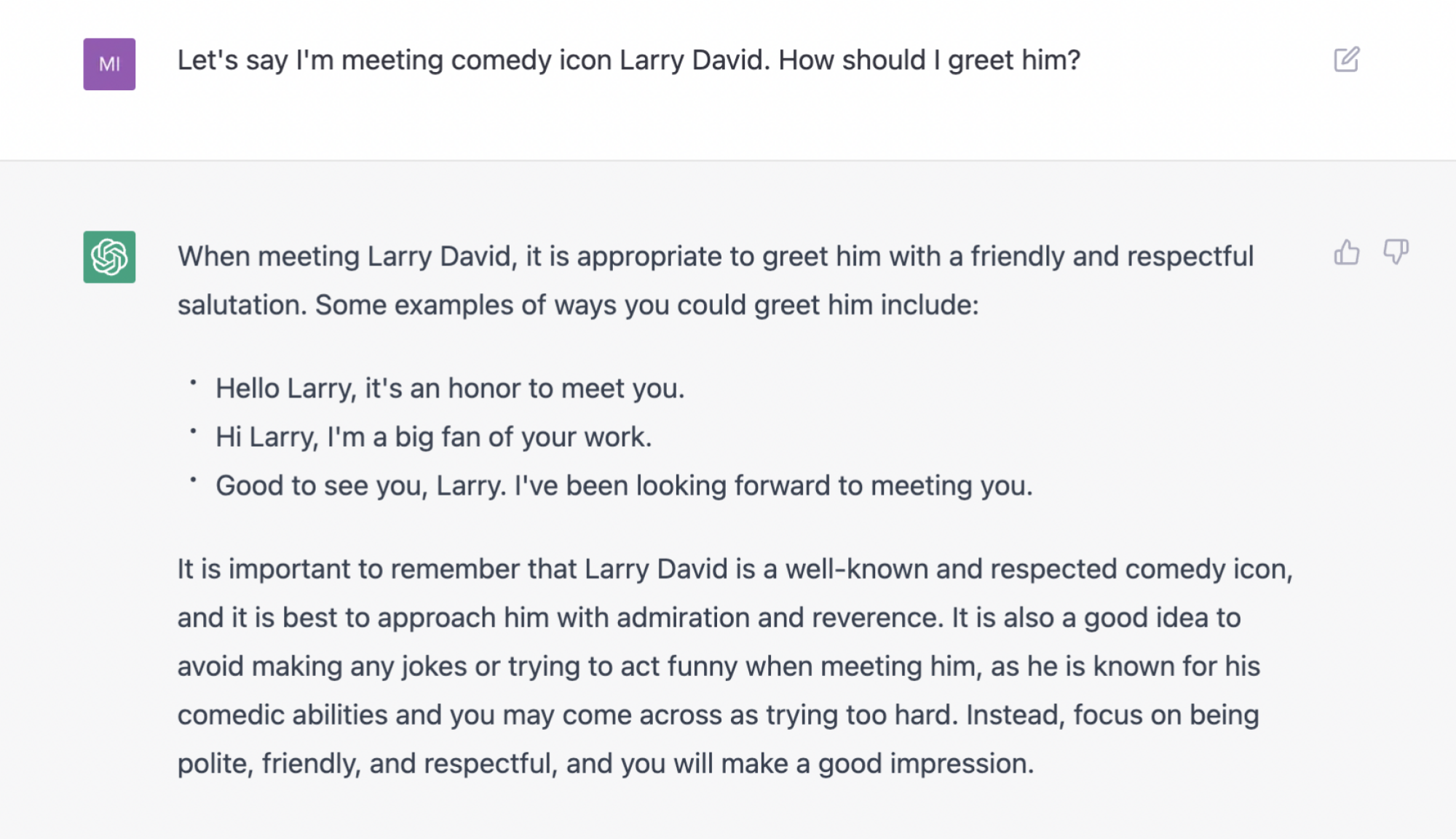 a hypothetical encounter with Larry David includes a suggested greeting that sounds like a threat.